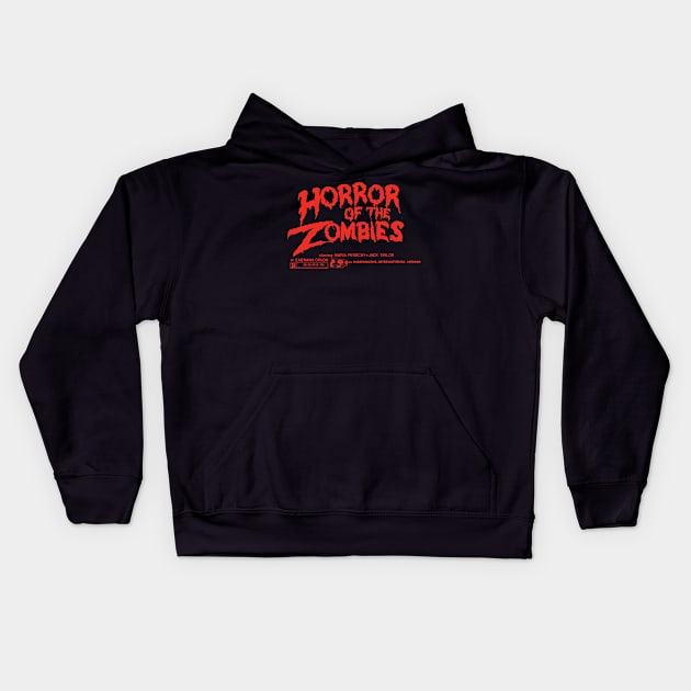 Horror of the Zombies (red) Kids Hoodie by The Video Basement